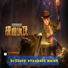 brittany elizabeth welsh